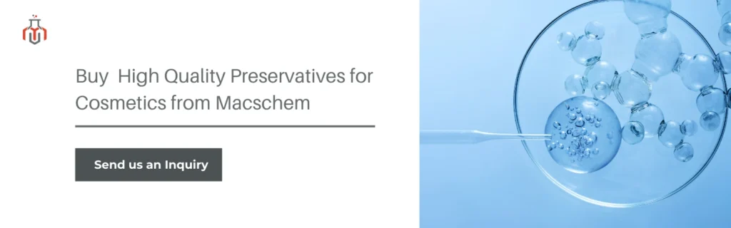 Buy-high-quality-preservatives-for-cosmetics-from-macschem